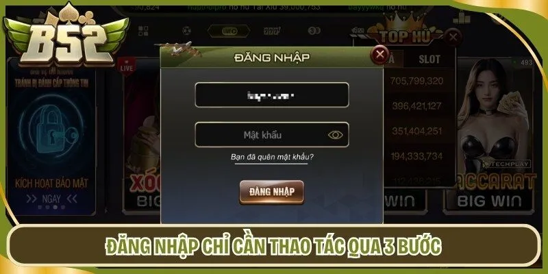 Đăng nhập chỉ cần thao tác qua 3 bước
